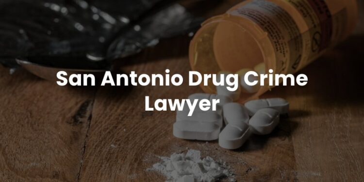 drug crime antonio lawyer san